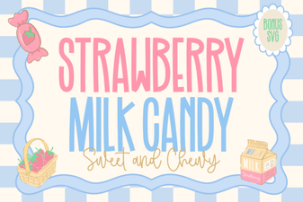 Designing with Strawberry Milk Candy Font Inspiration